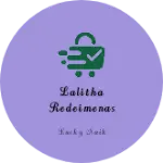 Business logo of Lalitha redeimenas