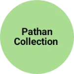 Business logo of Pathan collection