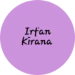 Business logo of Irfan kirana