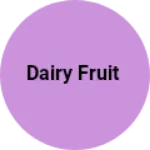 Business logo of Dairy fruit