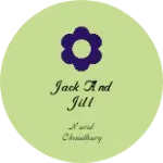 Business logo of Jack and jill