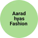 Business logo of Aaradhyas fashion