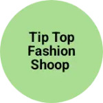 Business logo of Tip top fashion shoop