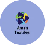 Business logo of Aman textiles
