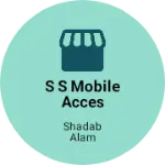 Business logo of S S mobile accessories gallary