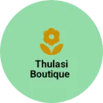 Business logo of Thulasi boutique