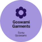 Business logo of Goswami Garments Shop