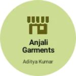 Business logo of Anjali garments colection