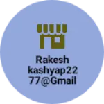 Business logo of rakeshkashyap2277@gmail.com