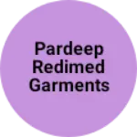 Business logo of Pardeep redimed garments