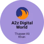 Business logo of A2Z Digital world