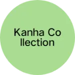 Business logo of Kanha collection