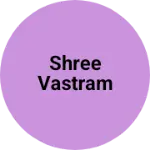 Business logo of Shree vastram