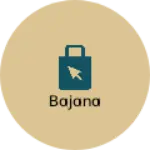 Business logo of Bajana