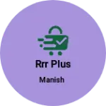 Business logo of Rrr plus