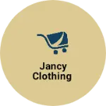 Business logo of Jancy clothing