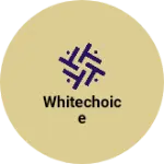 Business logo of whitechoice