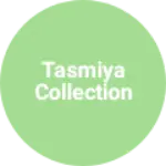 Business logo of Tasmiya collection