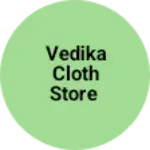 Business logo of Vedika cloth store