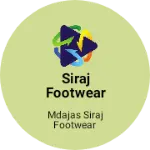 Business logo of Siraj footwear
