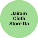 Business logo of Jairam cloth store damakheda