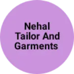 Business logo of Nehal tailor and garments
