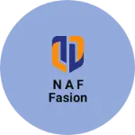 Business logo of N A F fasion