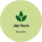 Business logo of Jay guru