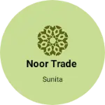 Business logo of Noor trade