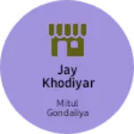 Business logo of Jay khodiyar industries