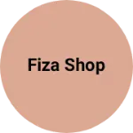Business logo of Fiza shop