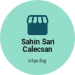 Business logo of sahin sari calecsan