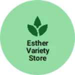 Business logo of Esther variety store
