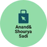 Business logo of Anand& shourya sadi centre