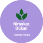 Business logo of Nirankar. Dukan