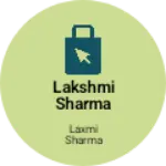 Business logo of Lakshmi Sharma