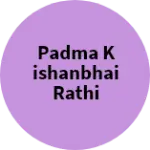 Business logo of Padma kishanbhai rathi