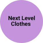 Business logo of Next level clothes
