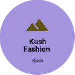 Business logo of Kush fashion