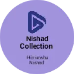Business logo of Nishad Collection