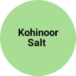 Business logo of Kohinoor salt