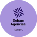 Business logo of Soham Agencies