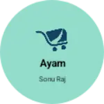 Business logo of Ayam