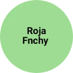 Business logo of Roja fnchy