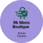 Business logo of RK MENS BOUTIQUE
