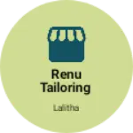 Business logo of Renu tailoring