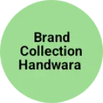 Business logo of Brand collection handwara