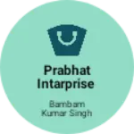 Business logo of Prabhat intarprise