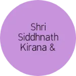 Business logo of Shri Siddhnath Kirana & General store