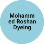 Business logo of Mohammed Roshan dyeing company